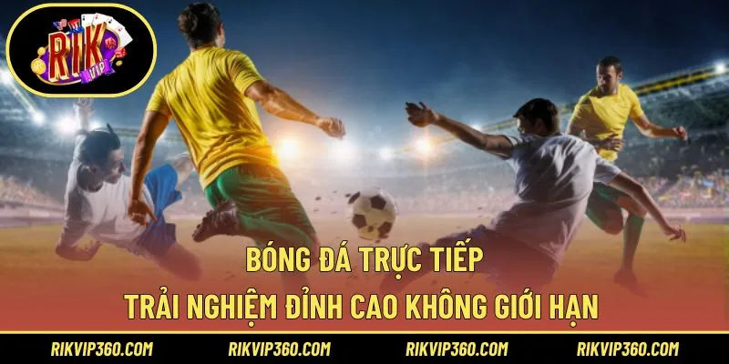 Bóng đá trực tiếp