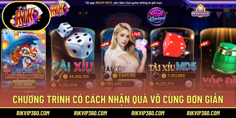 Chương trình có cách nhận quà vô cùng đơn giản