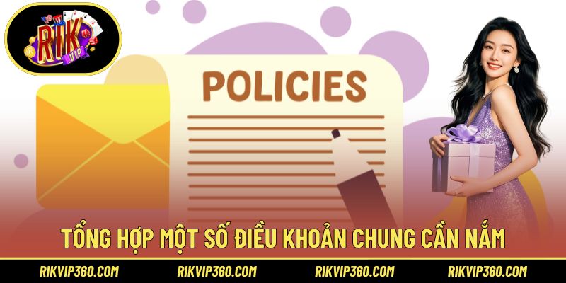 Tổng hợp một số điều khoản chung cần nắm