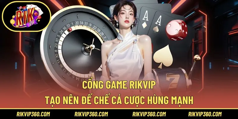 Trải nghiệm đỉnh cao khi truy cập nền tảng Rikvip